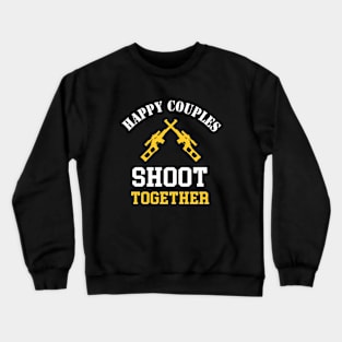 Happy Couple Shoot Together Crewneck Sweatshirt